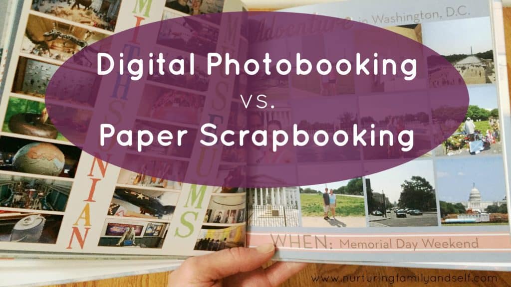 Digital Photobooking vs. Paper Scrapbooking