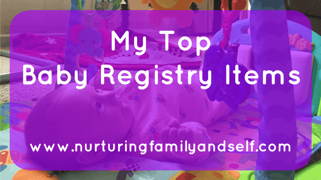 My Top Baby Registry Items