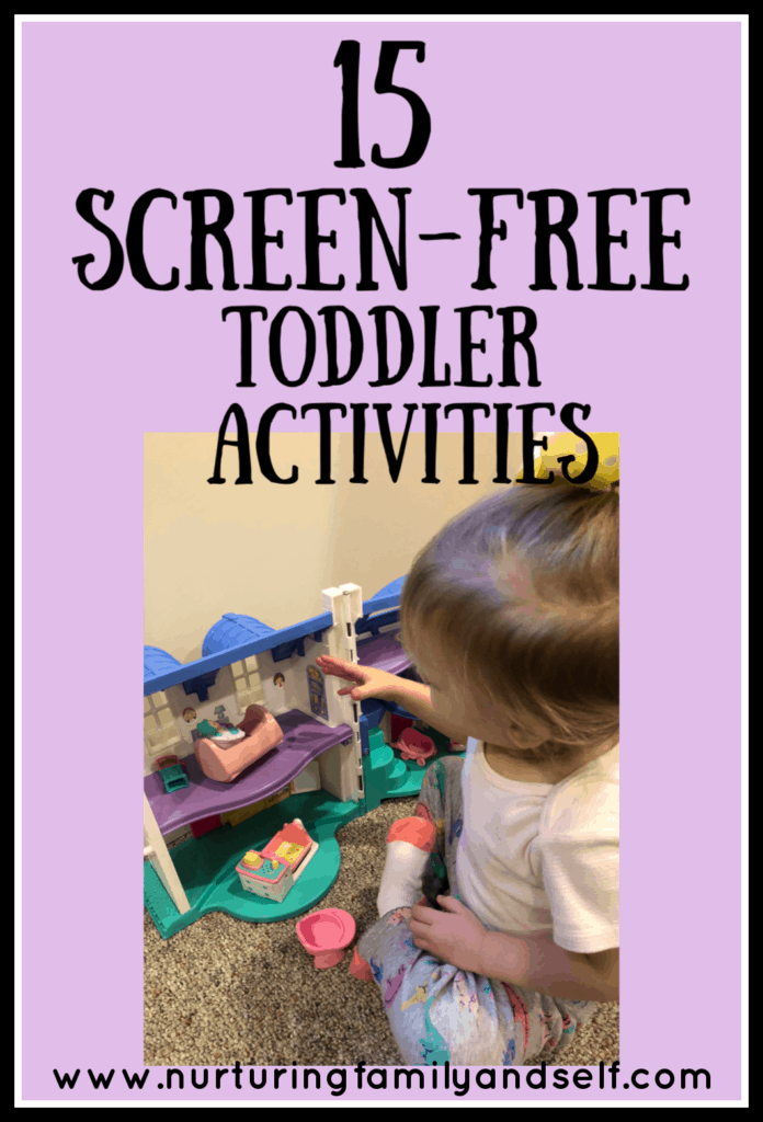 These 15 screen-free activities for toddlers are easy and inexpensive to set up, grow with your child, and encourage imaginative play.