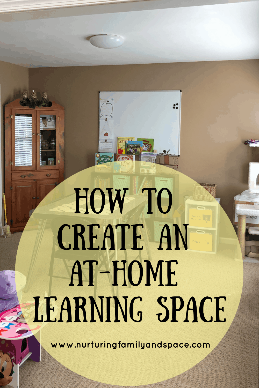 How-to-Create-An-At-Home-Learning-Space - Nurturing Family & Self